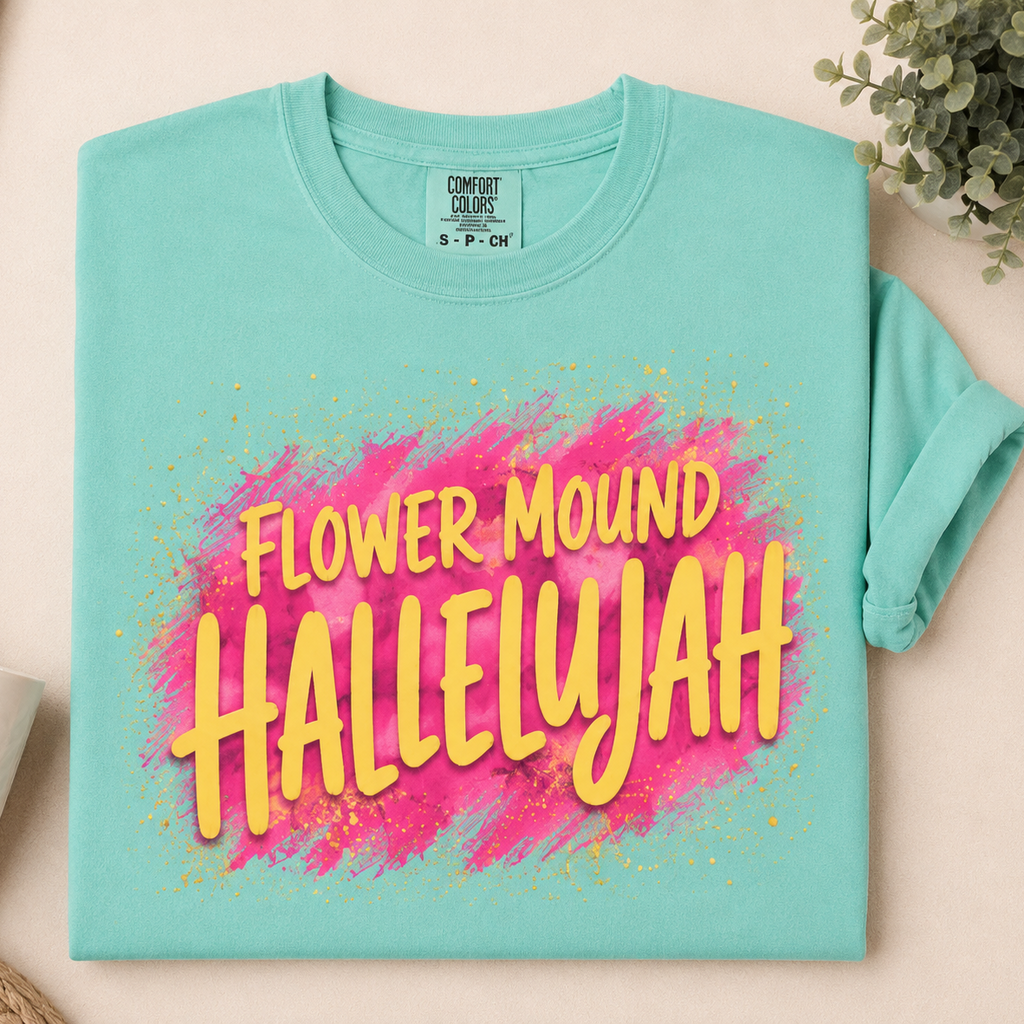 Flower Mound Hallelujah Tee