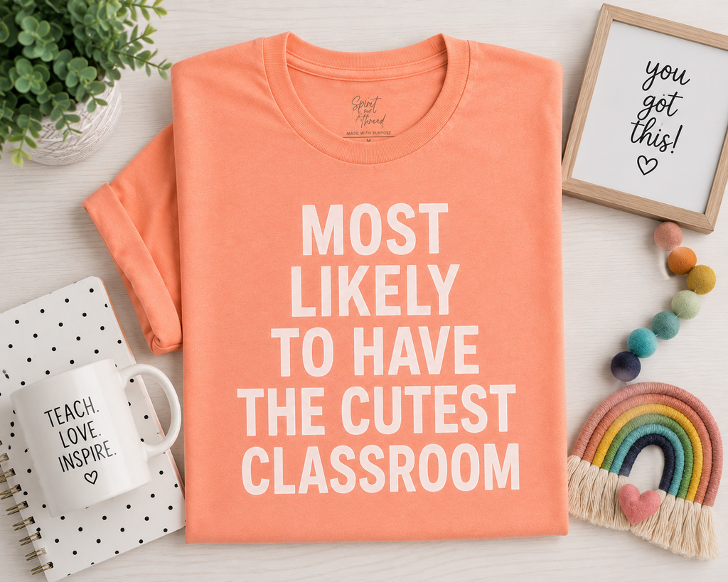 Custom "Most Likely To..." Teacher Tee