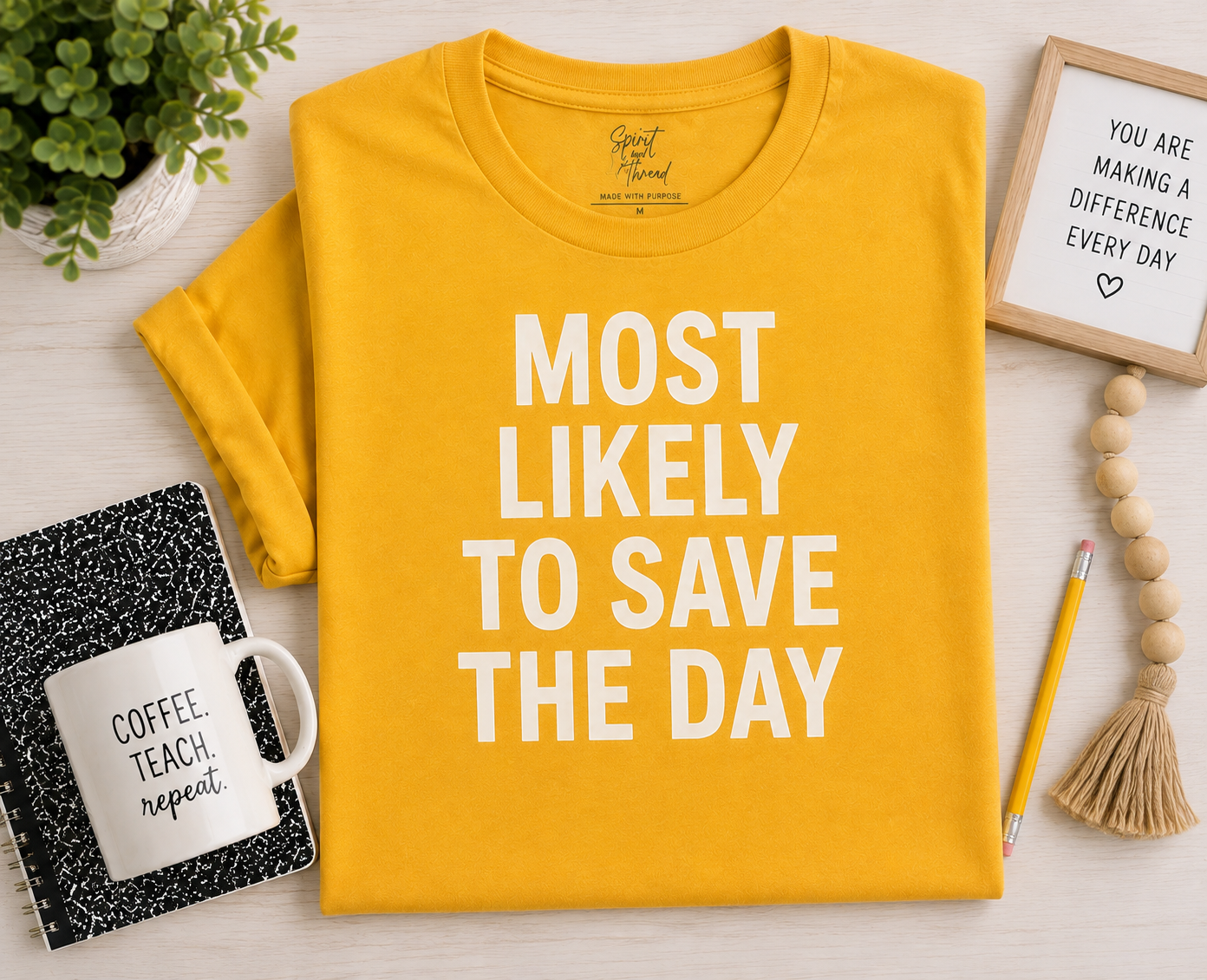 Custom "Most Likely To..." Teacher Tee