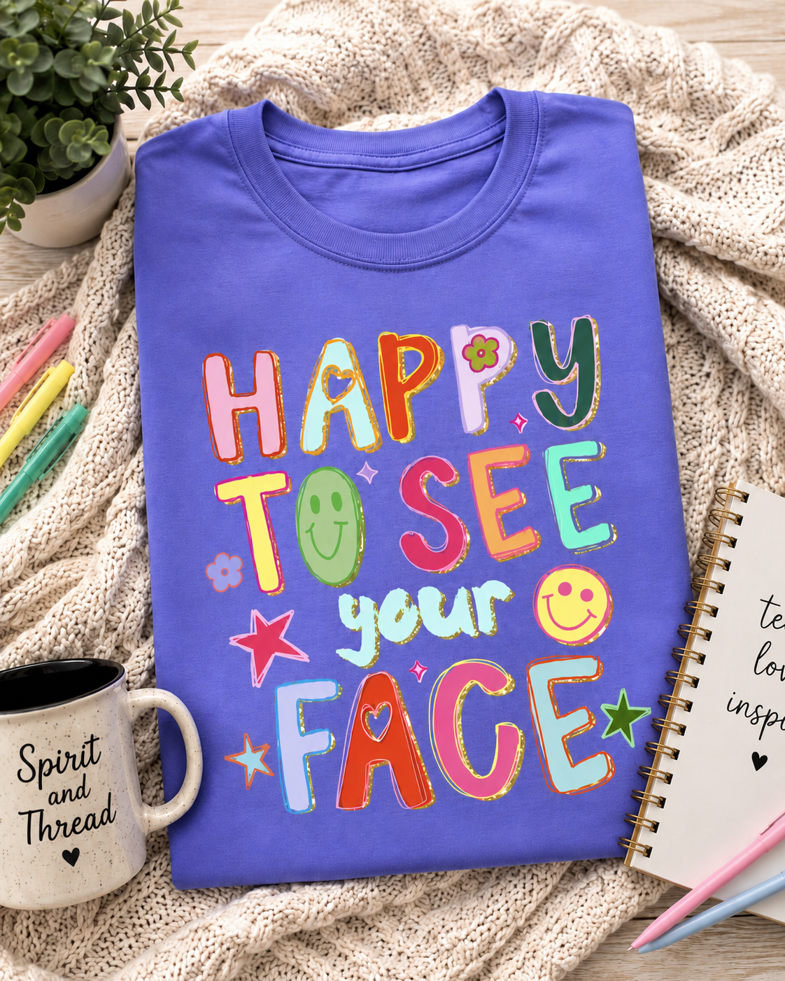 Happy To See Your Face T-Shirt