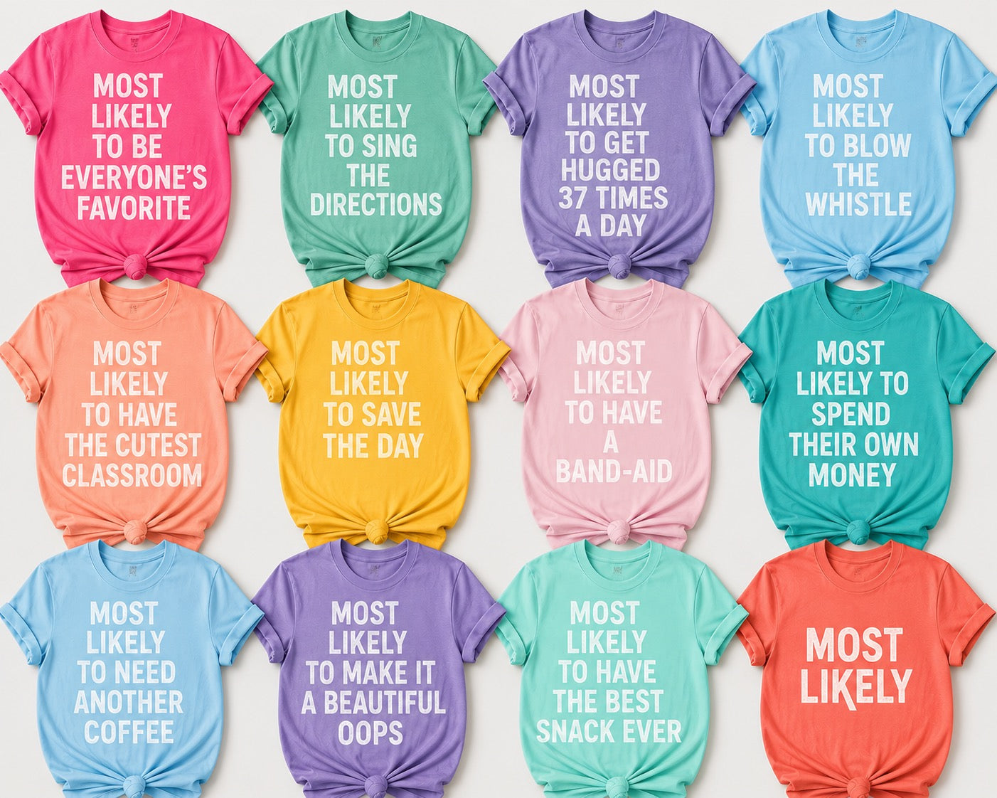 Custom "Most Likely To..." Teacher Tee